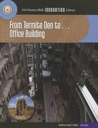 Cover image for From Termite Den To... Office Building