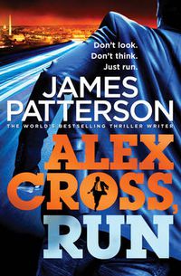Cover image for Alex Cross, Run: (Alex Cross 20)