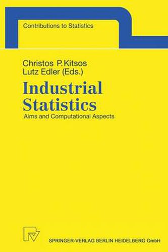 Industrial Statistics: Aims and Computational Aspects. Proceedings of the Satellite Conference to the 51st Session of the International Statistical Institute (ISI), Athens, Greece, August 16-17, 1997.