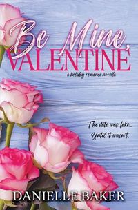 Cover image for Be Mine, Valentine