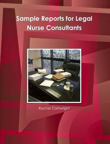 Cover image for Sample Reports for Legal Nurse Consultants