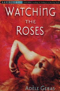 Cover image for Watching the Roses