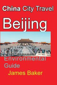 Cover image for China City Travel Beijing