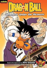 Cover image for Dragon Ball: Chapter Book, Vol. 10, 10: Strongest Under the Heavens