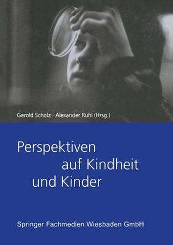 Cover image for Perspektiven auf Kindheit und Kinder