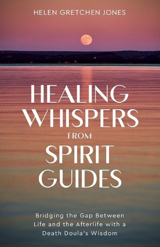 Cover image for Healing Whispers From Spirit Guides