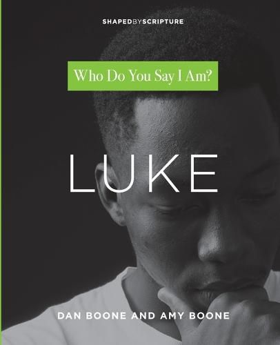 Cover image for Luke: Who Do You Say I Am?