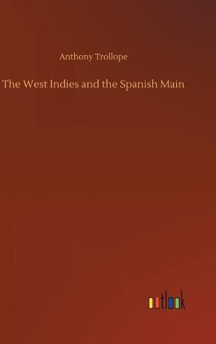 Cover image for The West Indies and the Spanish Main