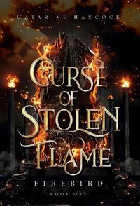 Cover image for Curse of Stolen Flame