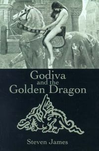 Cover image for Godiva and the Golden Dragon