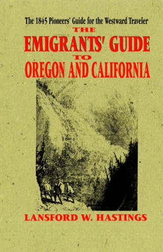 Cover image for Emigrants Guide to Oregon & California