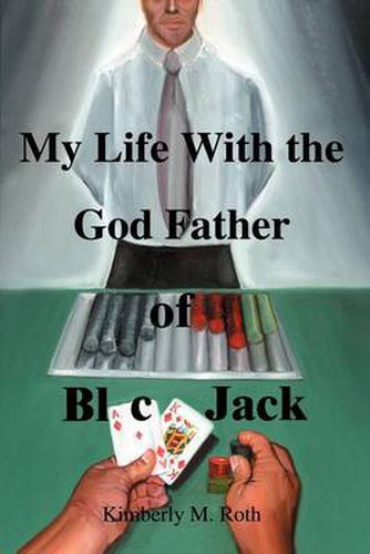 My Life with the God Father of BlackJack