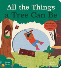 Cover image for All the Things a Tree Can Be