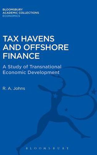 Cover image for Tax Havens and Offshore Finance: A Study of Transnational Economic Development