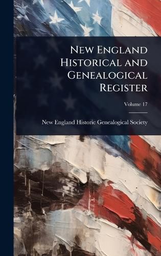 Cover image for New England Historical and Genealogical Register