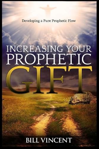 Cover image for Increasing Your Prophetic Gift