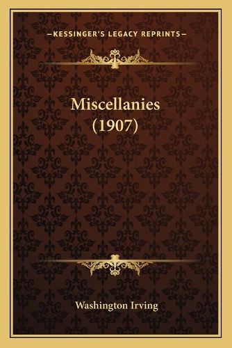 Cover image for Miscellanies (1907)