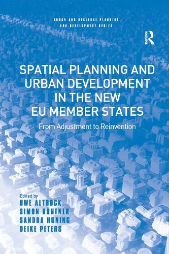 Cover image for Spatial Planning and Urban Development in the New EU Member States: From Adjustment to Reinvention