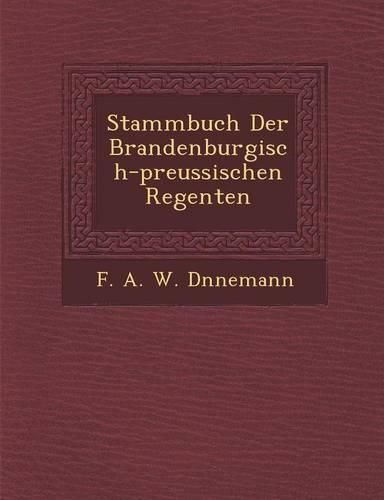 Cover image for Stammbuch Der Brandenburgisch-Preussischen Regenten