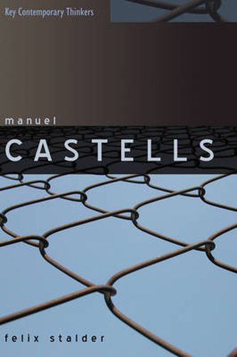 Cover image for Manuel Castells: The Theory of the Network Society