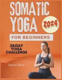 Cover image for Somatic Yoga for Beginners
