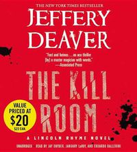 Cover image for The Kill Room Lib/E: A Lincoln Rhyme Novel