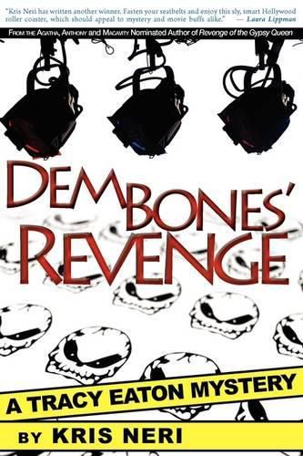 Cover image for Dem Bones' Revenge: A Tracy Eaton Mystery