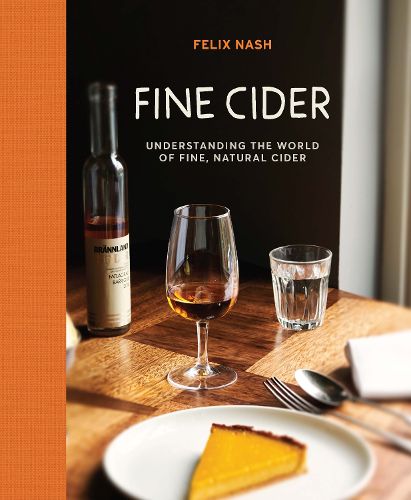 Cover image for Fine Cider: Understanding the World of Fine, Natural Cider