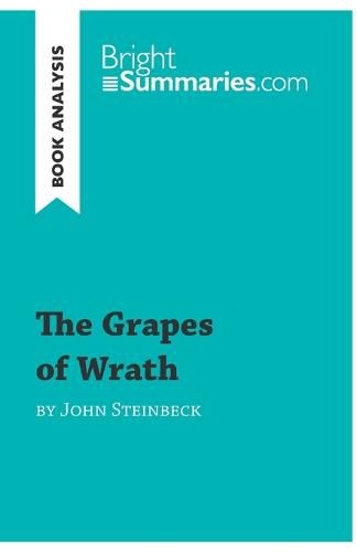 The Grapes of Wrath by John Steinbeck (Book Analysis): Detailed Summary, Analysis and Reading Guide