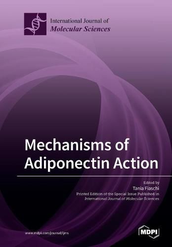 Cover image for Mechanisms of Adiponectin Action