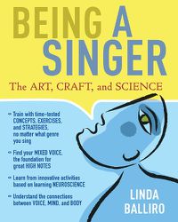 Cover image for Being a Singer: The Art, Craft, and Science