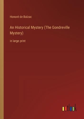 Cover image for An Historical Mystery (The Gondreville Mystery)