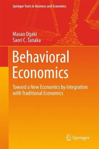 Cover image for Behavioral Economics: Toward a New Economics by Integration with Traditional Economics