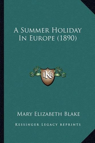A Summer Holiday in Europe (1890)