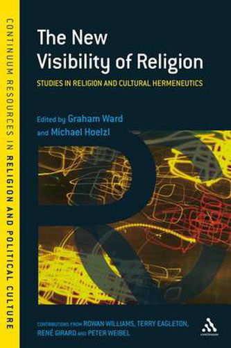 Cover image for The New Visibility of Religion: Studies in Religion and Cultural Hermeneutics