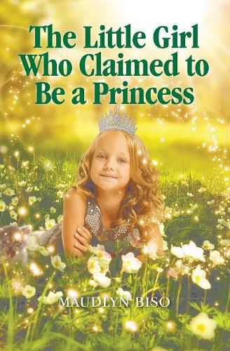 Cover image for The Little Girl Who Claimed to Be a Princess