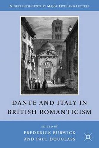 Dante and Italy in British Romanticism