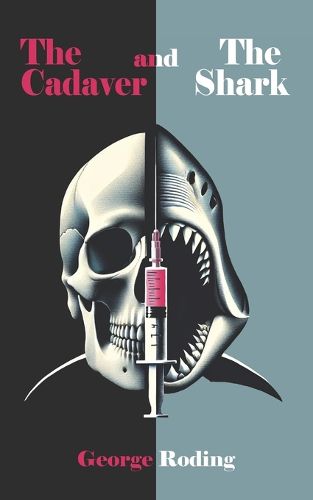Cover image for The The Cadaver and The Shark