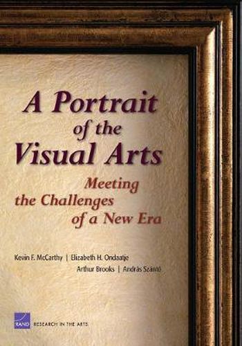 Cover image for A Portrait of the Visual Arts: Meeting the Challenges of a New Era