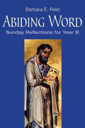 Cover image for Abiding Word: Sunday Reflections for Year B