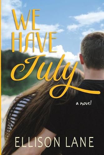 Cover image for We Have July