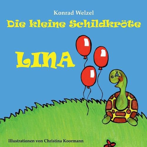 Cover image for Die kleine Schildkroete Lina