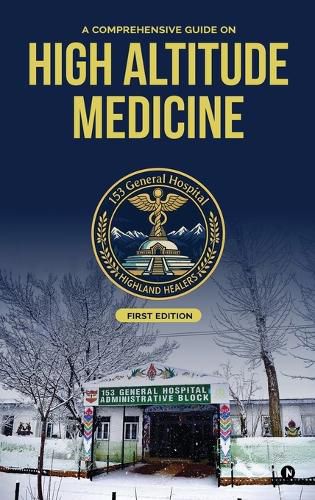 Cover image for A Comprehensive Guide on High Altitude Medicine