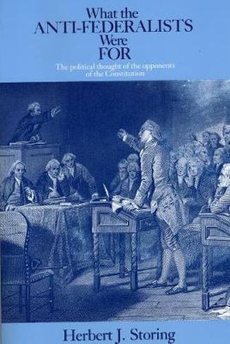 Cover image for What the Anti-Federalists Were for