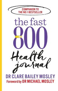 Cover image for The Fast 800 Health Journal