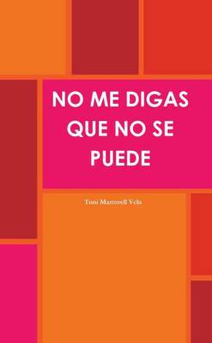 Cover image for No Me Digas Que No SE Puede