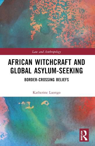 Cover image for African Witchcraft and Global Asylum-Seeking