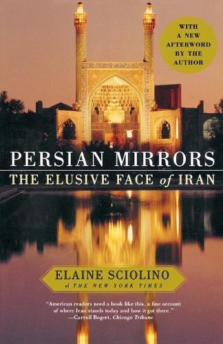 Cover image for Persian Mirrors: The Elusive Face of Iran