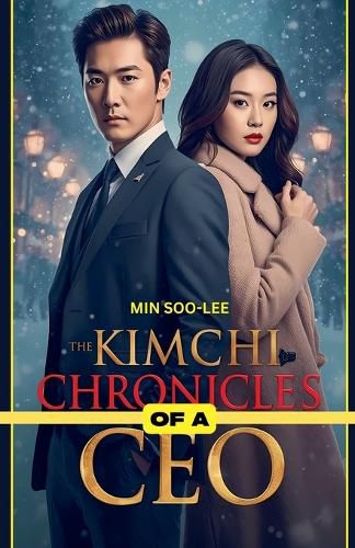 Cover image for The Kimchi Chronicles of a CEO
