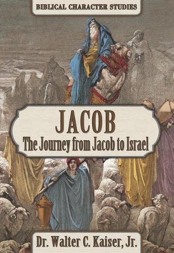 Cover image for Jacob: The Journey from Jacob to Israel